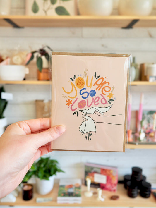 You Are So Loved Card